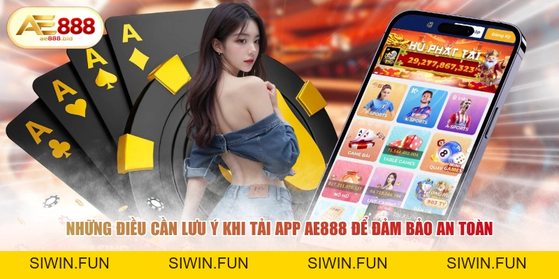 Tải App AE888 - Cài Đặt iOS Android Nhanh Nhất 2026 - siwin Tải App AE888 - Cài Đặt iOS Android Nhanh Nhất 2026 - siwin