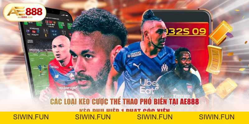Các Loại Kèo Cược Thể Thao Phổ Biến Tại AE888 2026 - siwin