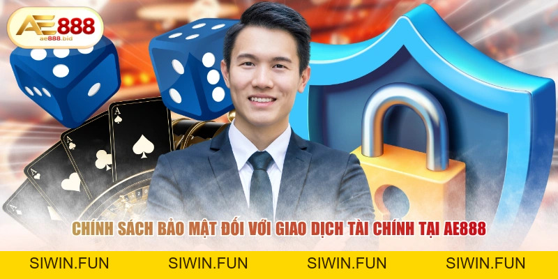 Chính Sách Bảo Mật AE888 - Cam Kết Bảo Vệ An Toàn Dữ Liệu 2026 - siwin