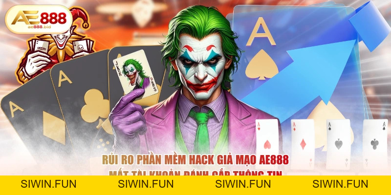Sự Thật Về Phần Mềm Hack Game Bài AE888 Bạn Nên Biết - siwin Sự Thật Về Phần Mềm Hack Game Bài AE888 Bạn Nên Biết - siwin